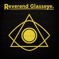 Reverend Glasseye : Reverend Glasseye
